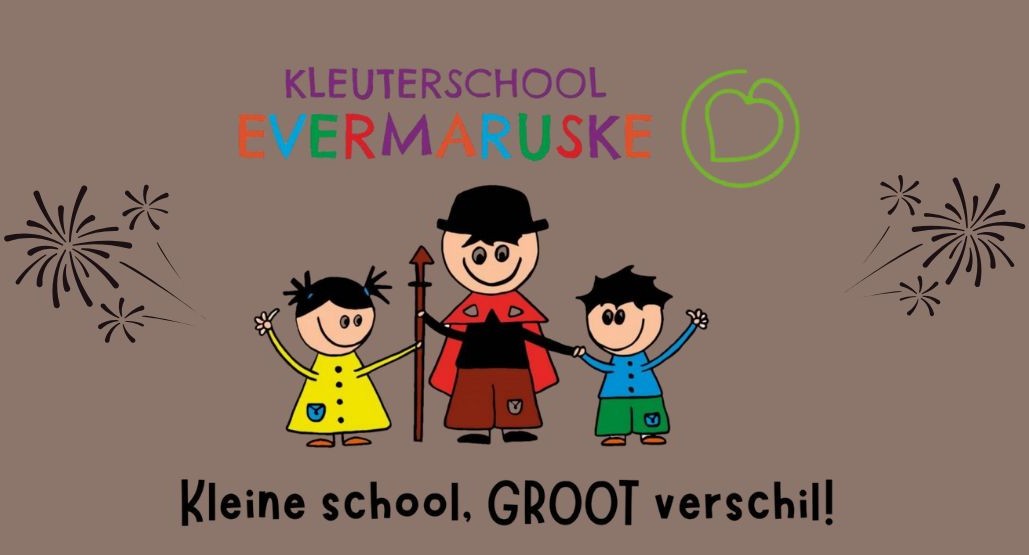 Kleuterschool Evermaruske, kleine school, groot verschil.
